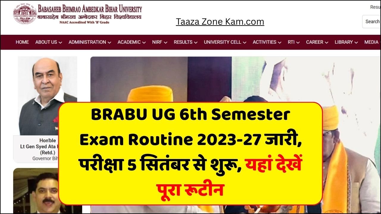 Read more about the article BRABU UG 6th Semester Exam Routine 2023-27 जारी, परीक्षा 5 सितंबर से शुरू, यहां देखें पूरा रूटीन